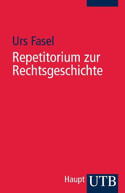 Repetitorium zur Rechtsgeschichte