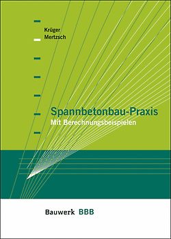 Spannbetonbau-Praxis