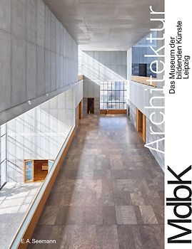 MdbK Architektur. Das Museum der bildenden Künste Leipzig