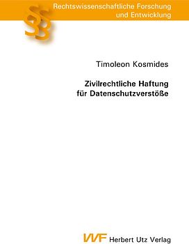 Zivilrechtliche Haftung für Datenschutzverstöße