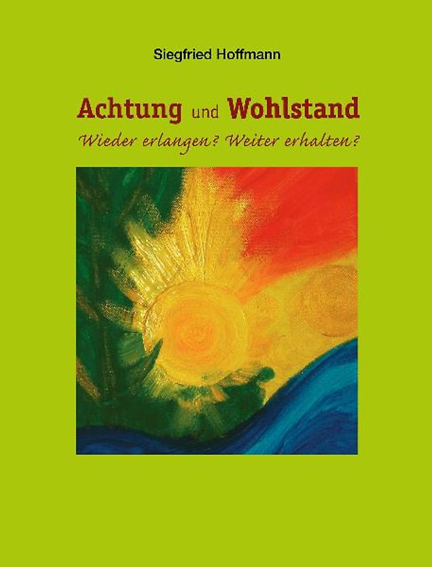 Achtung und Wohlstand
