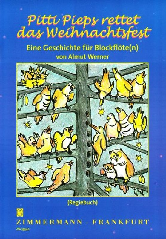 Pitti Pieps rettet das Weihnachtsfest: Eine Geschichte für Blockflöte(n). Regiebuch