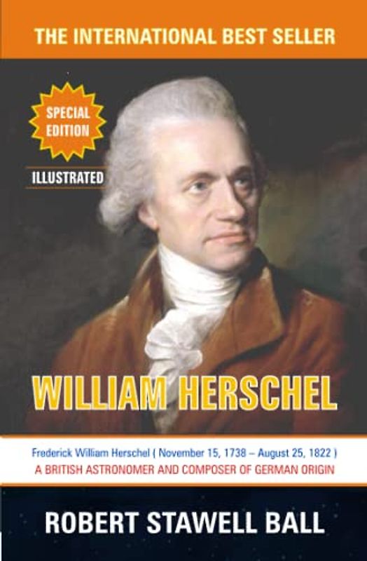 William Herschel: Great Astronomers