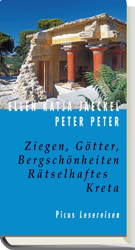Ziegen, Götter, Bergschönheiten. Rätselhaftes Kreta