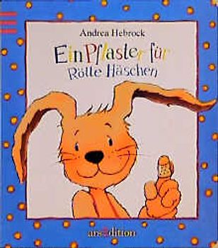 Ein Pflaster für Rötte Häschen