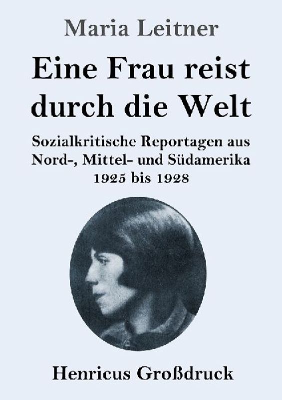 Eine Frau reist durch die Welt (Großdruck)