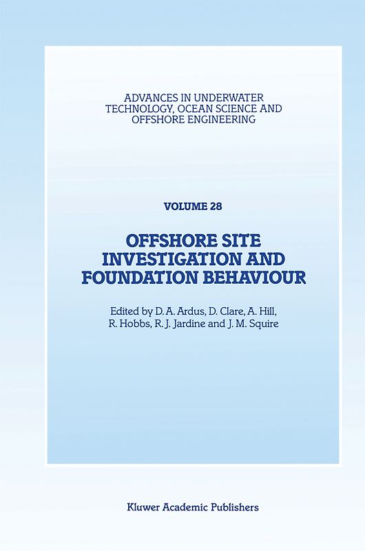 Offshore Site Investigation and Foundation Behaviour