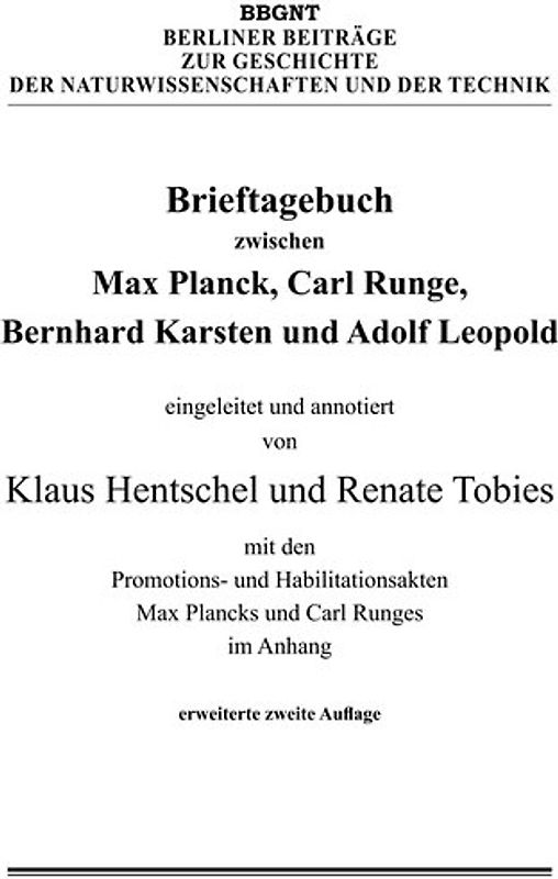 Brieftagebuch zwischen Max Planck, Carl Runge, Bernhard Karsten und Adolf Leopold