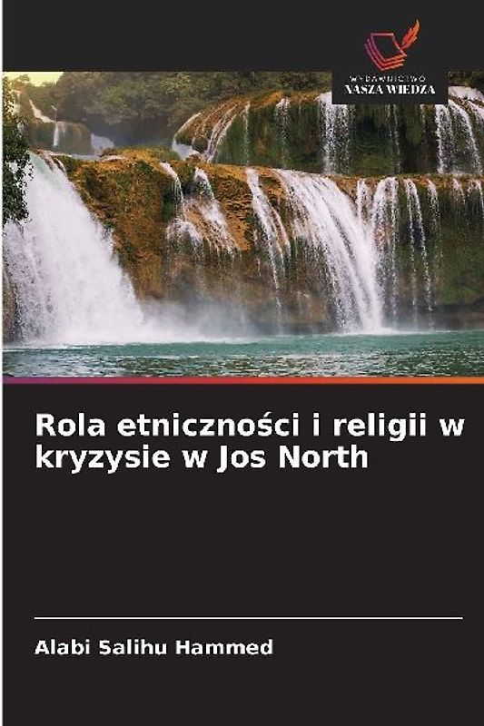 Rola etniczno¿ci i religii w kryzysie w Jos North