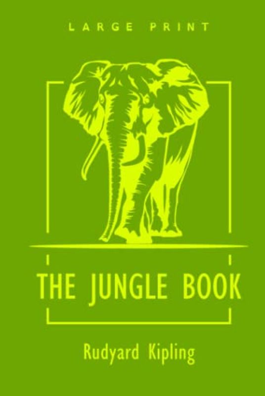The Jungle Book (Large Print Edition)