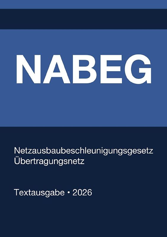 NABEG - Netzausbaubeschleunigungsgesetz Übertragungsnetz (Deutschland) 2026