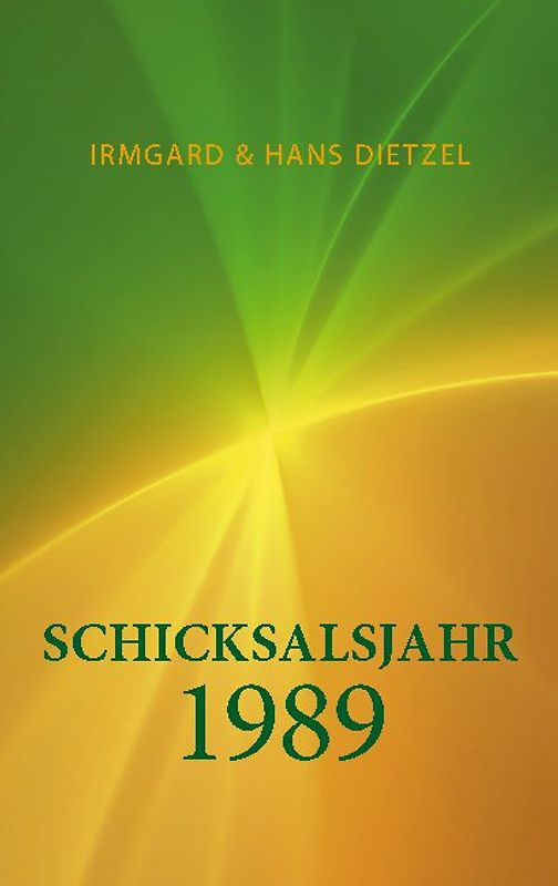 Schicksalsjahr 1989