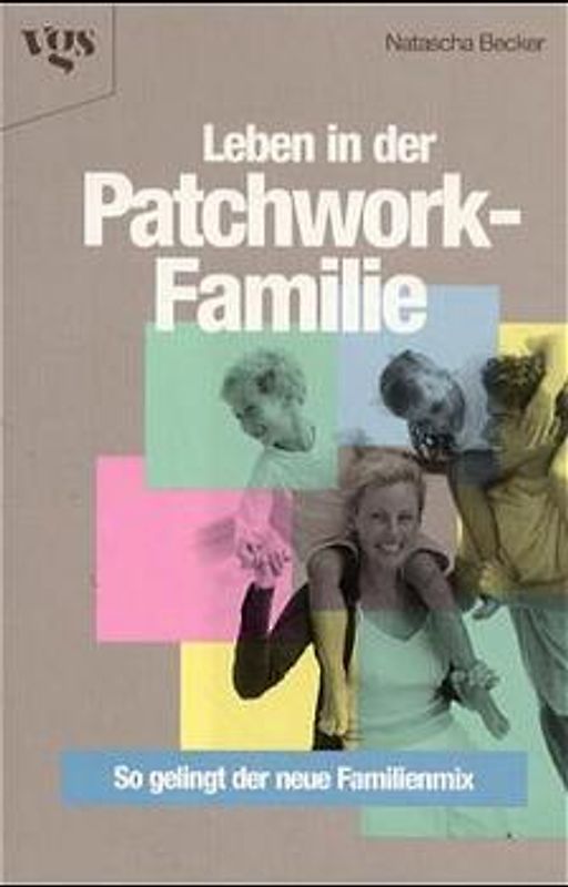 Leben in der Patchwork-Familie