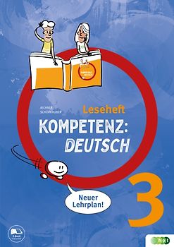 KOMPETENZ:DEUTSCH 3. Leseheft