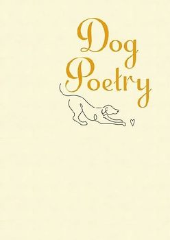 Dog Poetry