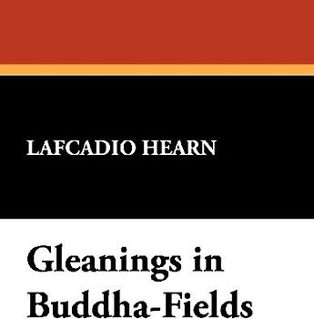Gleanings in Buddha-Fields