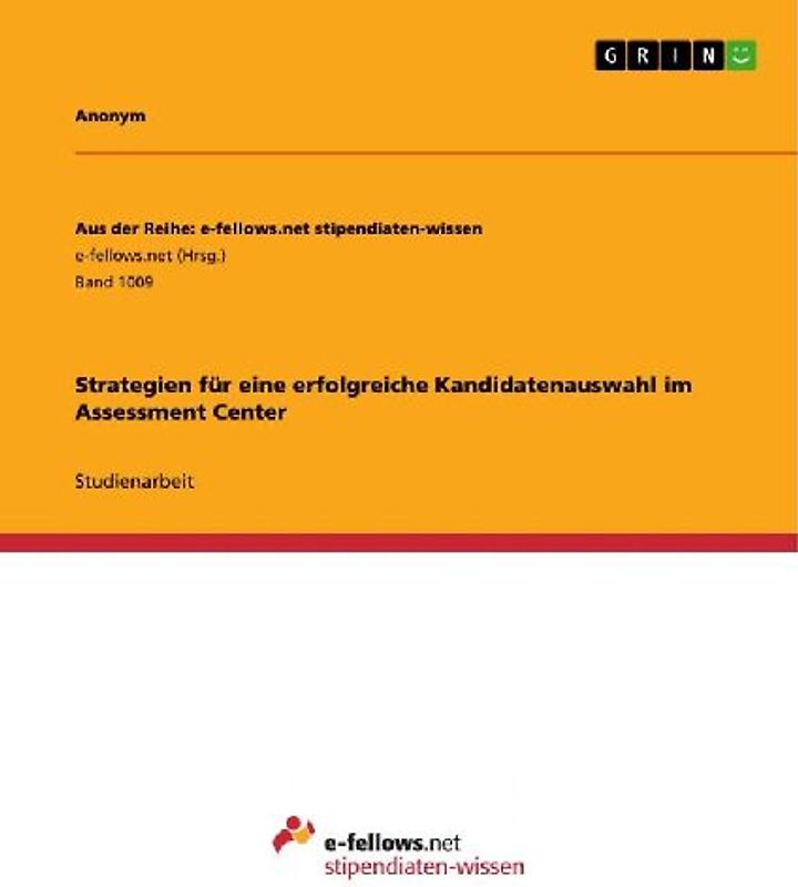 Strategien für eine erfolgreiche Kandidatenauswahl im Assessment Center