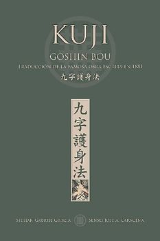KUJI GOSHIN BOU. Traducción de la famosa obra publicada en 1881
