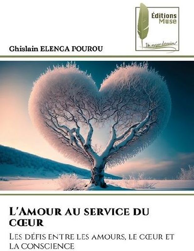 L'Amour au service du c¿ur