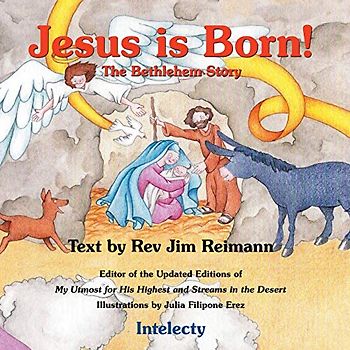 Jesus Is Born - The Bethlehem Story: Bible Books For Kids | Intelecty (All About Jesus, Band 1)