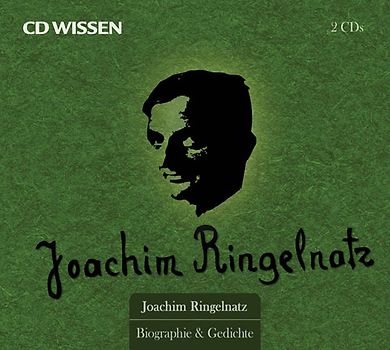 CD WISSEN Jubiläumsedition - Zum 125. Geburtstag von Joachim Ringelnatz