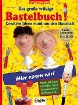 Das große witzige Bastelbuch
