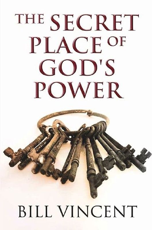 The Secret Place of God's Power