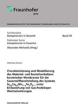 Charakterisierung und Modellierung des Material- und Bauteilverhaltens keramischer Membranen für die Sauerstoffbereitstellung des Systems Sr0,5Ca0,5Mn1-yFeyO3-delta unter Einbeziehung von Gas-Festkörper-Wechselwirkungen.