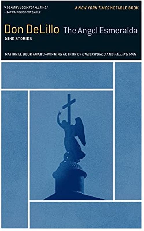 The Angel Esmeralda: Nine Stories