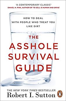 The Asshole Survival Guide