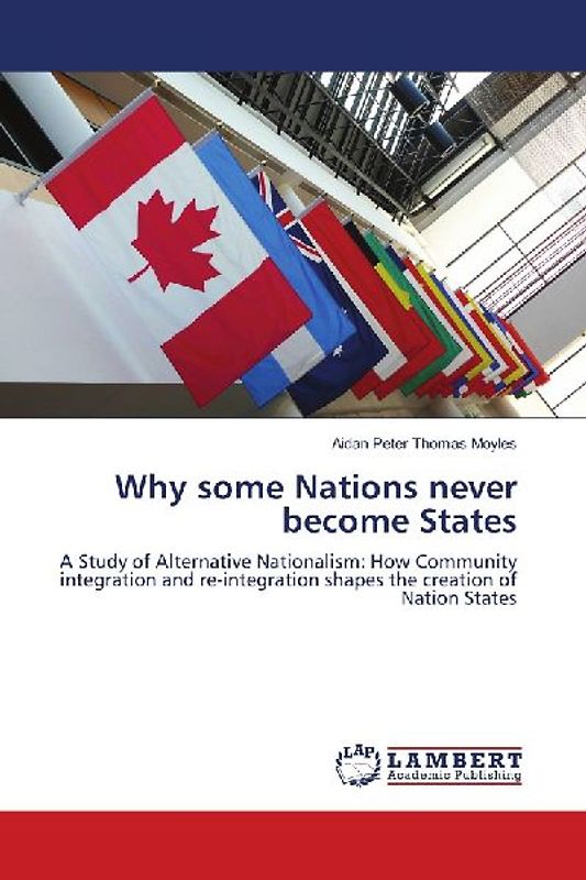 Why some Nations never become States