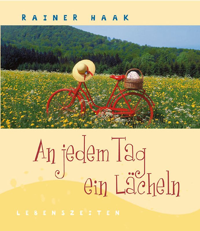 An jedem Tag ein Lächeln