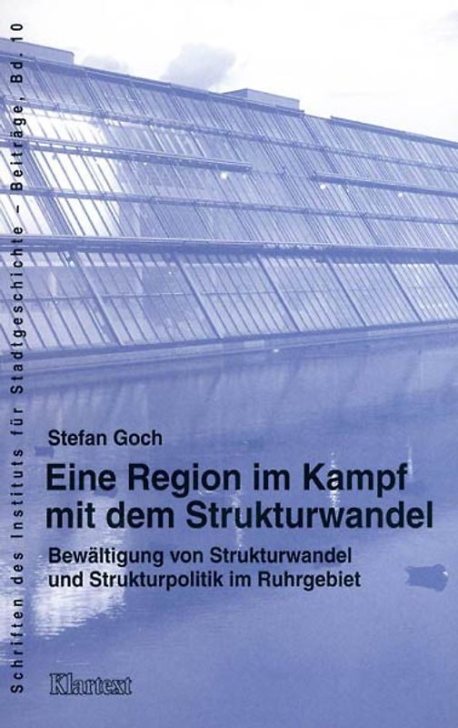 Eine Region im Kampf mit dem Strukturwandel