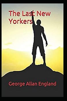 The Last New Yorkers Illustrated