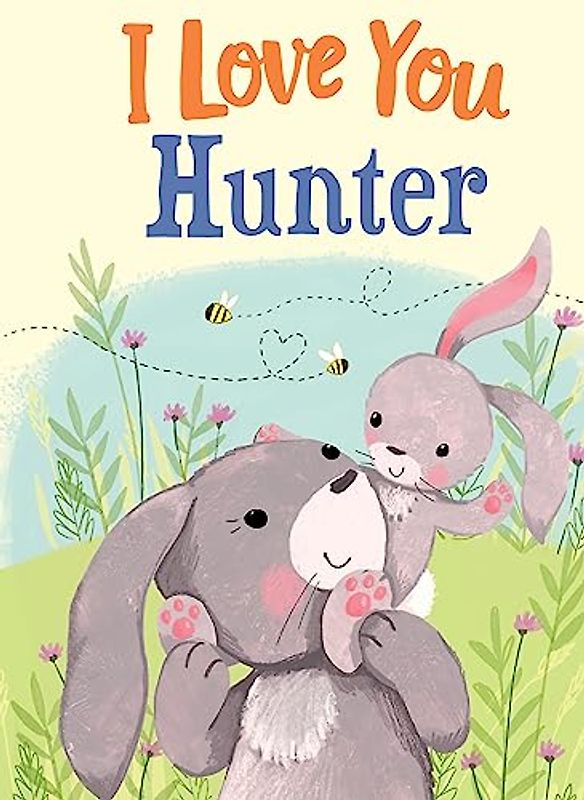 I Love You Hunter
