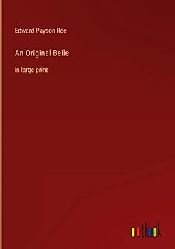 An Original Belle: in large print
