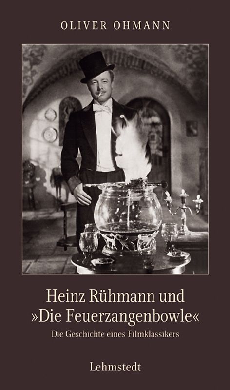 Heinz Rühmann und "Die Feuerzangenbowle"