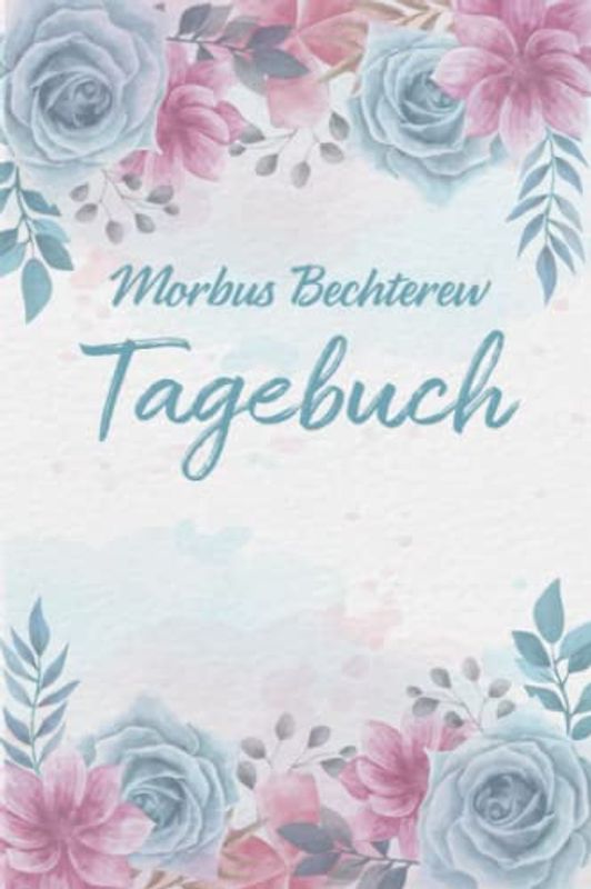 Morbus Bechterew Tagebuch: Schmerztagebuch, Schmerzprotokoll für akute chronische MS Schmerzen zum ausfüllen, ankreuzen. Buch zur Dokumentation für ... bei Beschwerden