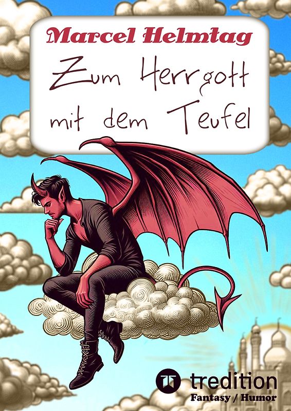 Zum Herrgott mit dem Teufel (Hardcover)