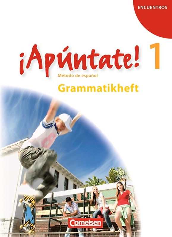 ¡Apúntate! - Spanisch als 2. Fremdsprache - Ausgabe 2008 - Band 1