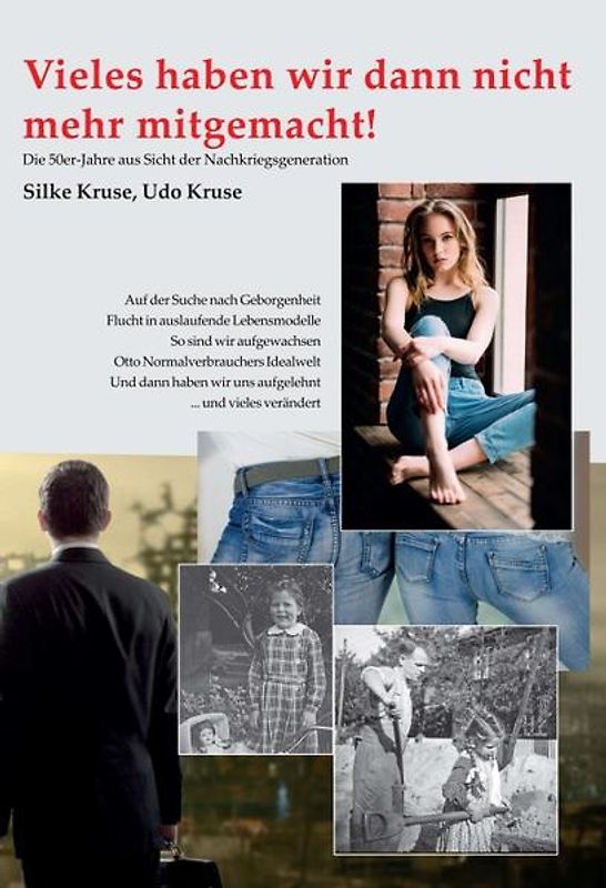 Vieles haben wir dann nicht mehr mitgemacht