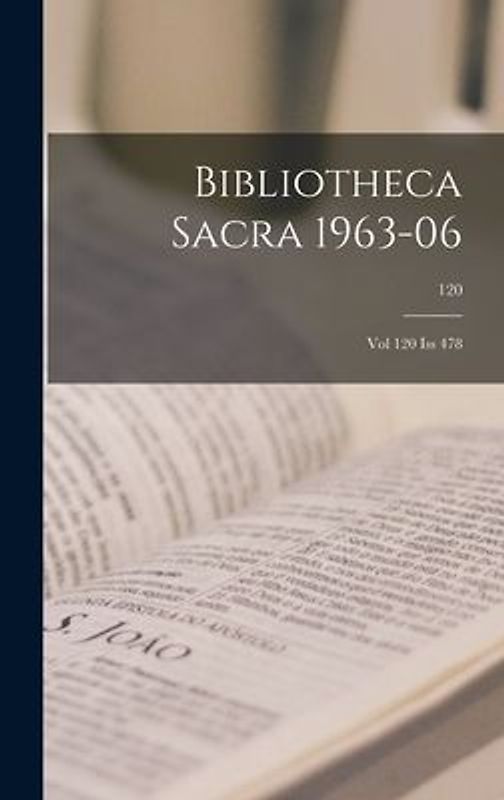 Bibliotheca Sacra 1963-06