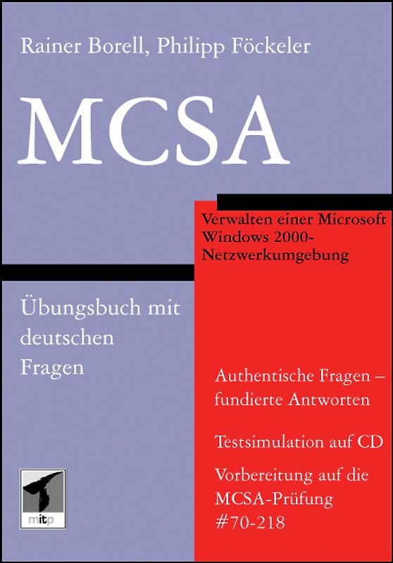MCSA - Verwalten einer Microsoft Windows 2000 - Netzwerkumgebung