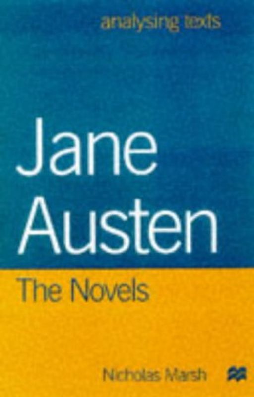 Jane Austen: The Novels