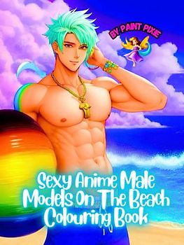 Sexy Anime Male Models On The Beach Colouring Book