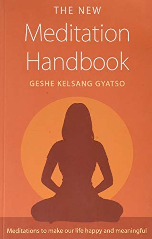 The New Meditation Handbook