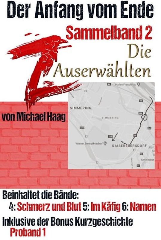Z: Der Anfang vom Ende / Z: Die Auserwählten (Sammelband 2)