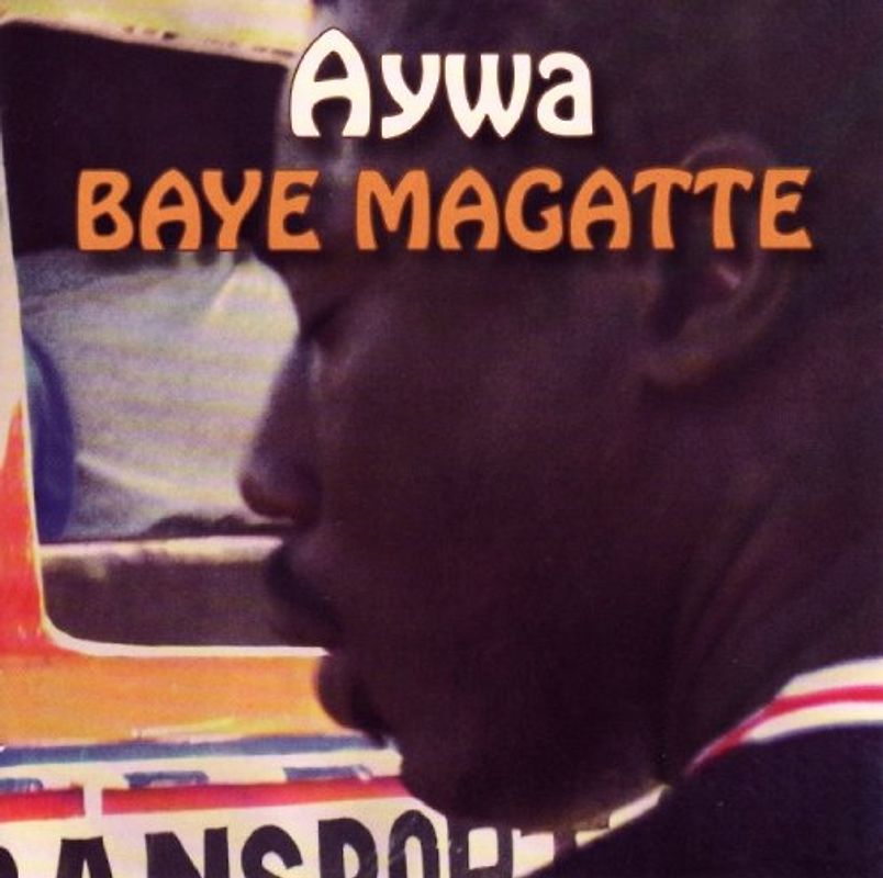 Aywa - Baye Magatte