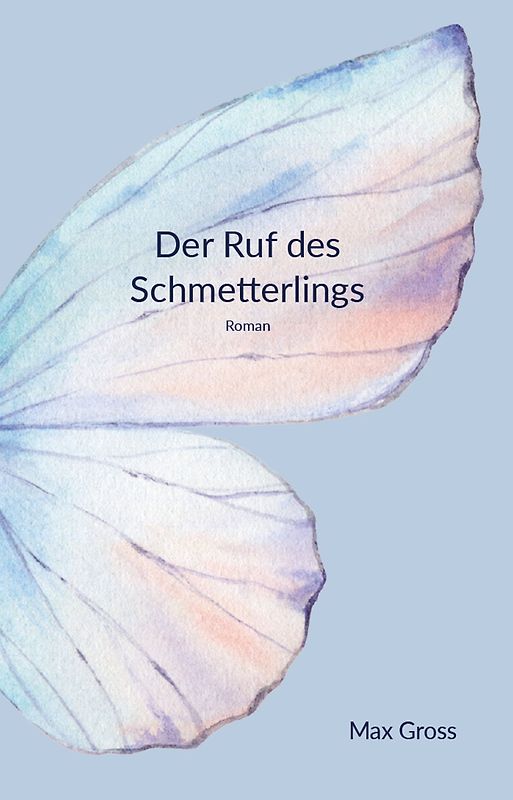 Der Ruf des Schmetterlings