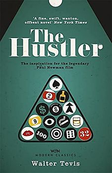 The Hustler: From the author of The Queen’s Gambit – now a major Netflix drama (W&N Essentials)